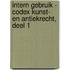INTERN GEBRUIK - Codex kunst- en antiekrecht, deel 1