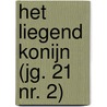 Het Liegend Konijn (jg. 21 nr. 2) door Jozef Deleu