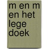 M en M en het lege doek door Martijn Visscher