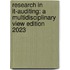 Research in IT-Auditing: A Multidisciplinary View Edition 2023