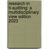 Research in IT-Auditing: A Multidisciplinary View Edition 2023 by Jan van Praat