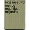 Ingesneeuwd met de machtige miljardair by Melanie Milburne