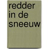 Redder in de sneeuw door Linda Winstead Jones