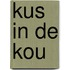 Kus in de kou