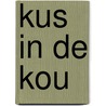 Kus in de kou by Brenda Minton