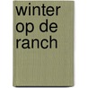 Winter op de ranch door Raeanne Thayne