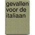 Gevallen voor de Italiaan