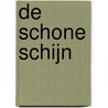 De schone schijn door Marijke Vos