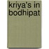 Kriya's in Bodhipat