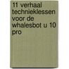 11 Verhaal technieklessen voor de WhalesBot U 10 Pro by Unknown
