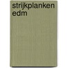 Strijkplanken edm by JoséE. Heylen