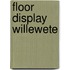 Floor Display Willewete