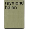 Raymond halen by John Grisham
