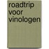 Roadtrip voor Vinologen