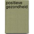 Positieve gezondheid