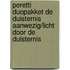 Peretti duopakket De duisternis aanwezig/Licht door de duisternis
