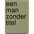 Een man zonder titel
