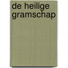 De heilige gramschap door D'Haese, M.