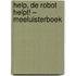Help, de robot helpt! – Meeluisterboek