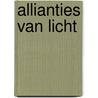 Allianties van Licht door Lisette Orgelist