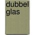 Dubbel glas