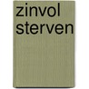 Zinvol sterven door Tiny de Jong