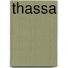 Thassa by Hans Stavleu