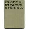 Een olifant in het zwembad NL met PL-RU-UK door Onbekend