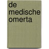 De medische omerta door Jim Reekers