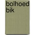 Bolhoed Bik