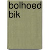 Bolhoed Bik door Willy Vandersteen