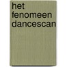 Het fenomeen DanceScan door Onbekend
