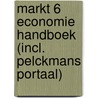 Markt 6 Economie Handboek (incl. Pelckmans Portaal) by Unknown