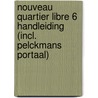Nouveau Quartier libre 6 Handleiding (incl. Pelckmans Portaal) door Onbekend