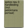 Spitze neu 3 Handleiding (incl. Pelckmans Portaal) door Onbekend