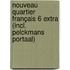 Nouveau Quartier français 6 Extra (incl. Pelckmans Portaal)