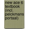 New Ace 6 Textbook (incl. Pelckmans Portaal) door Onbekend