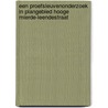 Een proefsleuvenonderzoek in plangebied Hooge Mierde-Leendestraat door M. van de Merwe