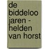 De Biddeloo jaren - Helden van Horst