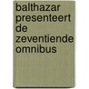 Balthazar presenteert de zeventiende omnibus door Hec Leemans