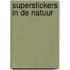 Superstickers In de natuur