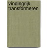 Vindingrijk transformeren door Petra Hoogerwerf