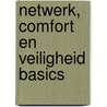 Netwerk, comfort en veiligheid basics door Electudevelopment