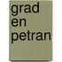 Grad en Petran