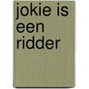 Jokie is een ridder by Efteling