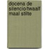 Docena de silencio/Twaalf maal stilte