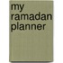 My Ramadan Planner