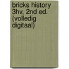 BRICKS History 3hv, 2nd ed. (volledig digitaal) door Onbekend