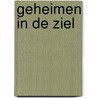 Geheimen in de Ziel by Pedro John Meijer