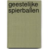 Geestelijke Spierballen by Pedro John Meijer